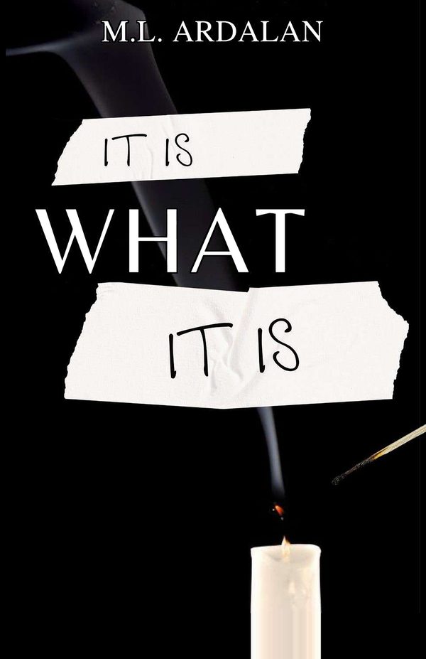 It Is What It Is book cover